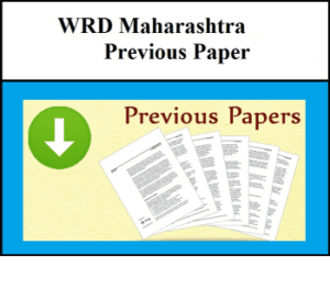 Maharashtra WRD Question Paper PDF Download : जलसंपदा विभाग मागील वर्षांच्या प्रश्नपत्रिका आणि उत्तर तालिका PDF डाउनलोड करा